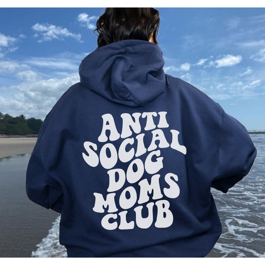 Anti Social Dog Mom's Club Hoodie V5